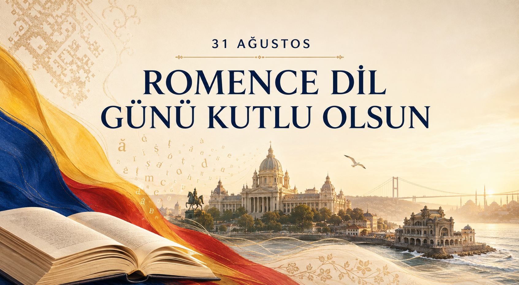 31 Ağustos Romence Dil Günü Kutlu Olsun
